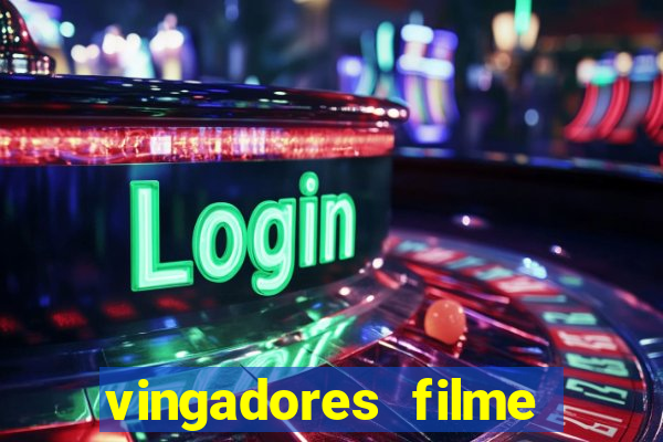 vingadores filme completo dublado google drive